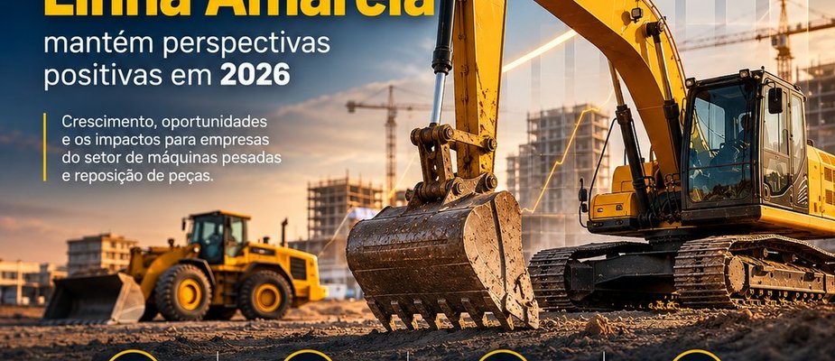 Mercado de Linha Amarela cresce em 2026 e impulsiona setor de peças para máquinas pesadas Mercado de Linha Amarela cresce em 2026 e impulsiona setor de peças para máquinas pesadas